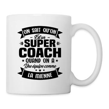 On sait qu'on est un super coach - Mug blanc - blanc - Droite