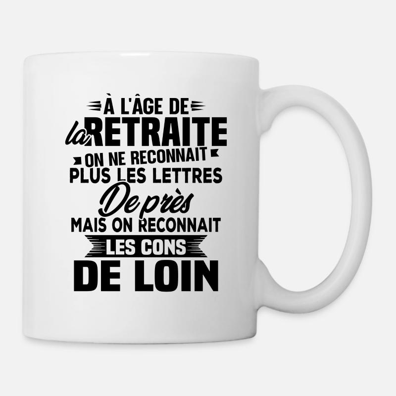 Avec l'age on reconnaît les cons de loin - Mug blanc - blanc