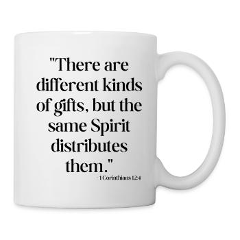 There are different kinds of gifts... - Mug - white - Right