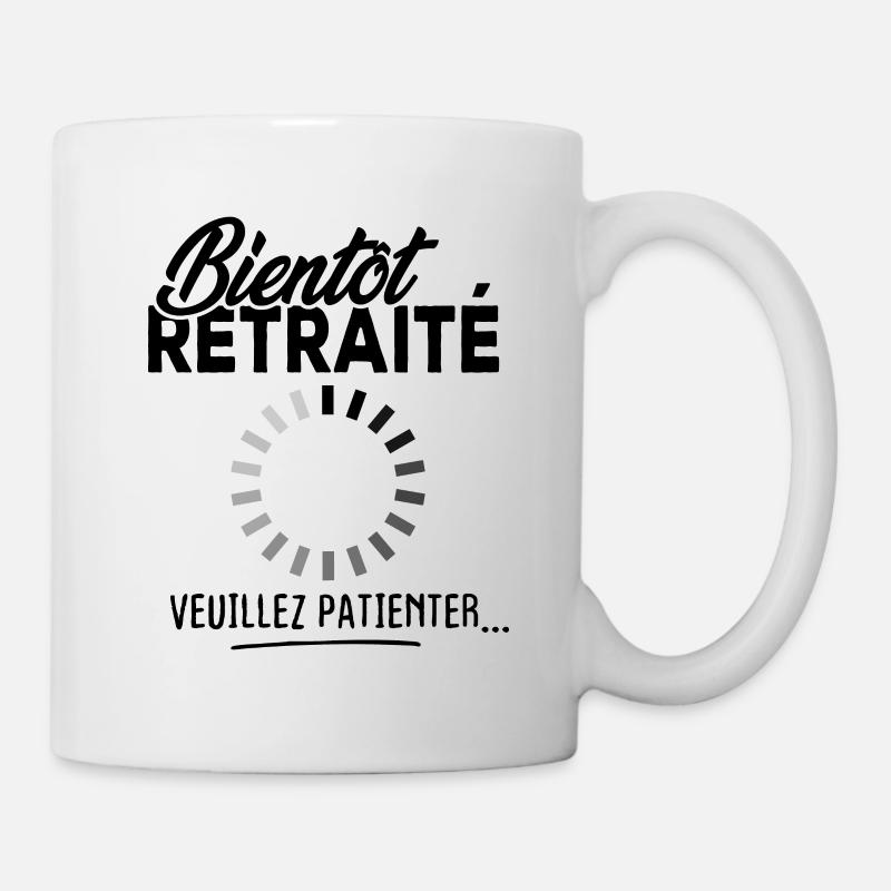 Bientôt retraité veuillez patienter - Mug blanc - blanc