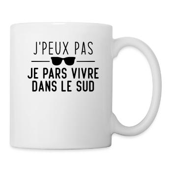 Ich kann nicht, ich werde im Süden leben - Tasse - Weiß - Rechts