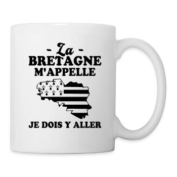 La bretagne m'appelle humour breton homme - Mug blanc - blanc - Droite