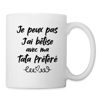 Ich kann nicht, ich habe Dummheit mit meiner Lieblingstata - Tasse - Weiß - Rechts