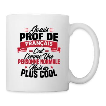 I am a French teacher - Mug - white - Right
