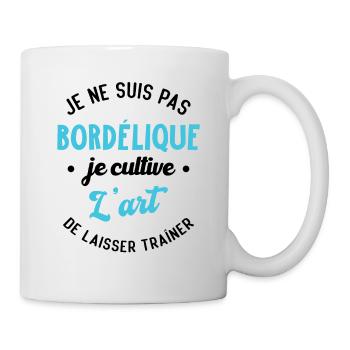 Pas Bordélique, je cultive l'art - Mug blanc - blanc - Droite