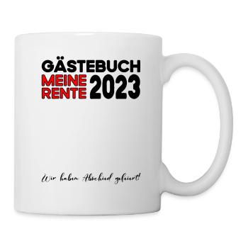 Ruhestand Rente Pension Renteneintritt Abschied - Tasse - Weiß - Rechts