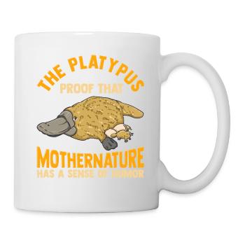 Schnabeltier-Beweis Mutter Natur hat Sinn für Humor - Tasse - Weiß - Rechts
