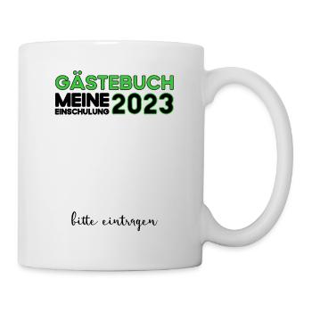 Gästebuch Einschulung 2023 Bitte Eintragen Schule - Tasse - Weiß - Rechts
