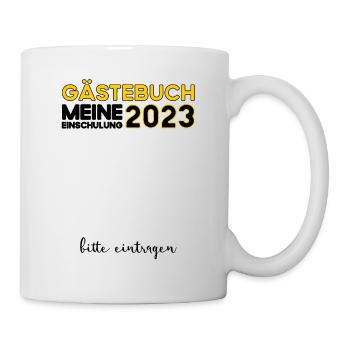 Gästebuch Einschulung 2023 Bitte Eintragen Schule - Tasse - Weiß - Rechts