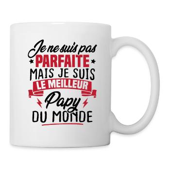Pas parfaite mais le meilleur papy du monde - Mug blanc - blanc - Droite