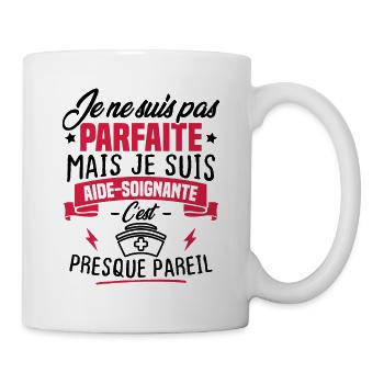 Pas parfaite mais je suis aide soignante - Mug blanc - blanc - Droite