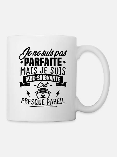 Pas parfaite mais je suis aide soignante - Mug blanc - blanc