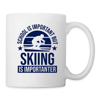 schule wichtig ski wichtiger - Tasse - Weiß - Rechts