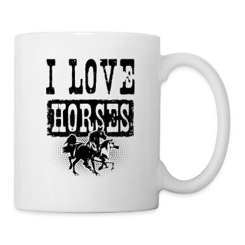 I love Horses - Tasse - Weiß - Rechts