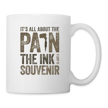 Tattooist Gifts All About the Pain Ink the - Mug - white - Right