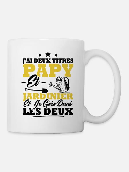 J'ai deux titres Papy et Jardinier - Mug blanc - blanc