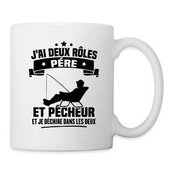 J'ai deux rôles père et pêcheur et je déchire dans - Mug blanc - blanc - Droite