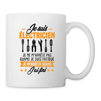 Je suis électricien m'arrête pas quand fatigué - Mug blanc - blanc - Droite