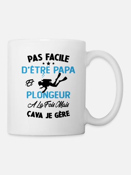 Pas Facile D'être Papa Et Plongeur A La Fois - Mug blanc - blanc