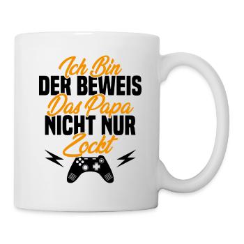Ich Bin der Beweis das Papa Nicht nur zockt - Tasse - Weiß - Rechts