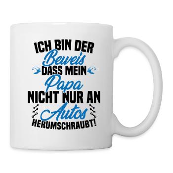 Ich Bin der Beweis DASS Papa Nicht nur an Autos - Tasse - Weiß - Rechts