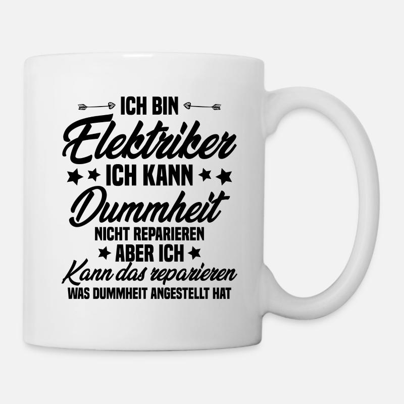 Ich bin Elektriker - Tasse - Weiß