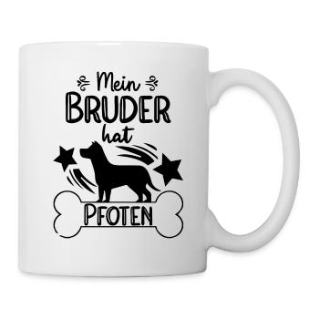 Mein Bruder hat Pfoten Hunde Baby Hund - Tasse - Weiß - Rechts