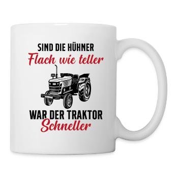 Traktor Trecker Spruch Bauernhof Landwirt Bauer - Tasse - Weiß - Rechts