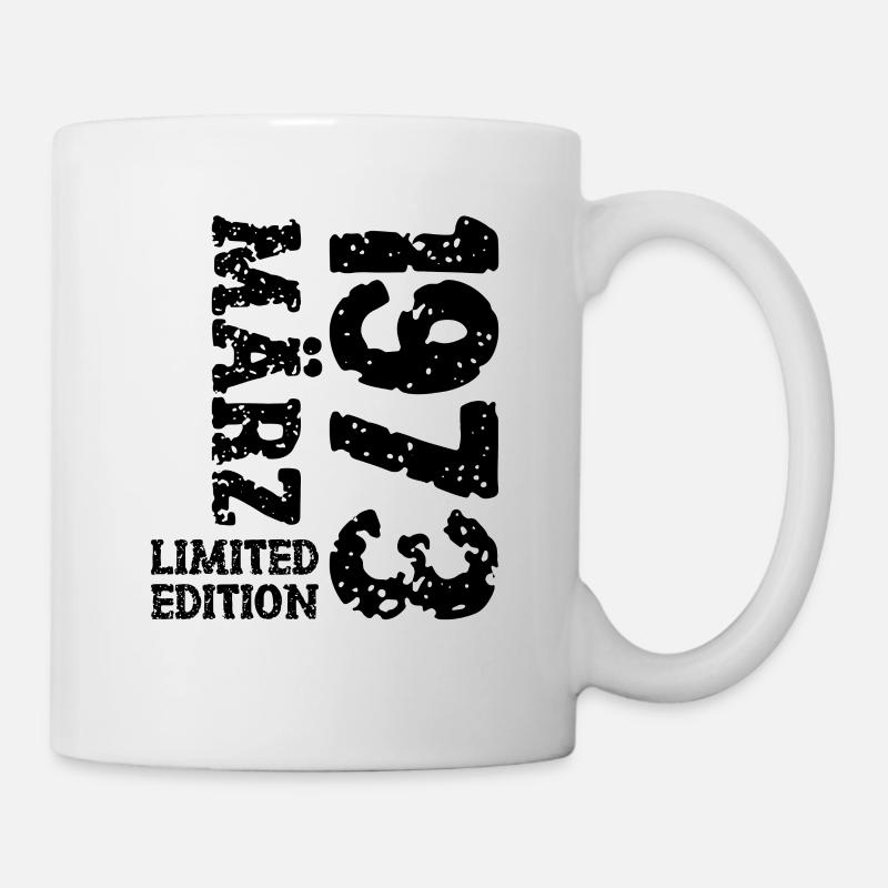 1973 März Limited Edition Geburtstag Geschenk - Tasse - Weiß
