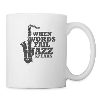 When Words fail Jazz Speaks Saxophone - Mug - white - Right