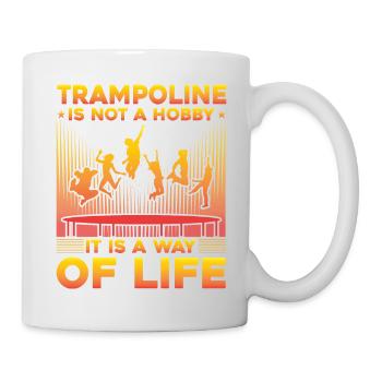 Trampoline is not a hobby is a way of life - Mug - white - Right