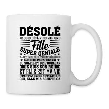Je suis déjà pris par une fille super géniale - Mug blanc - blanc - Droite
