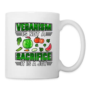 Veganism is not a sacrifice it is a joy - Tasse - Weiß - Rechts