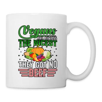 Vegans are always the nicest they got no beef - Tasse - Weiß - Rechts