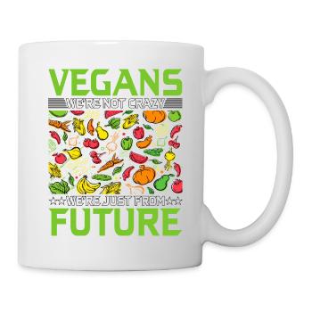 Vegans we are not crazy we're just from the future - Mug - white - Right