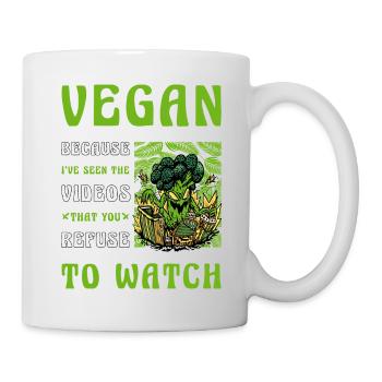 Vegan Lustige Sprüche - Tasse - Weiß - Rechts