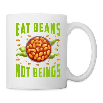Mangez des haricots pas des êtres végétaliens - Mug blanc - blanc - Droite