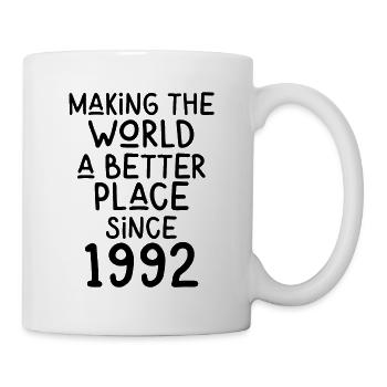 Making the World a better place since 1992 - Mug - white - Right