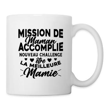 Mission de maman accomplie mamie annonce grossesse - Mug blanc - blanc - Droite