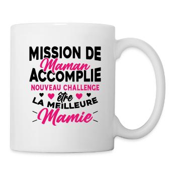 Mission de maman accomplie mamie annonce grossesse - Mug blanc - blanc - Droite