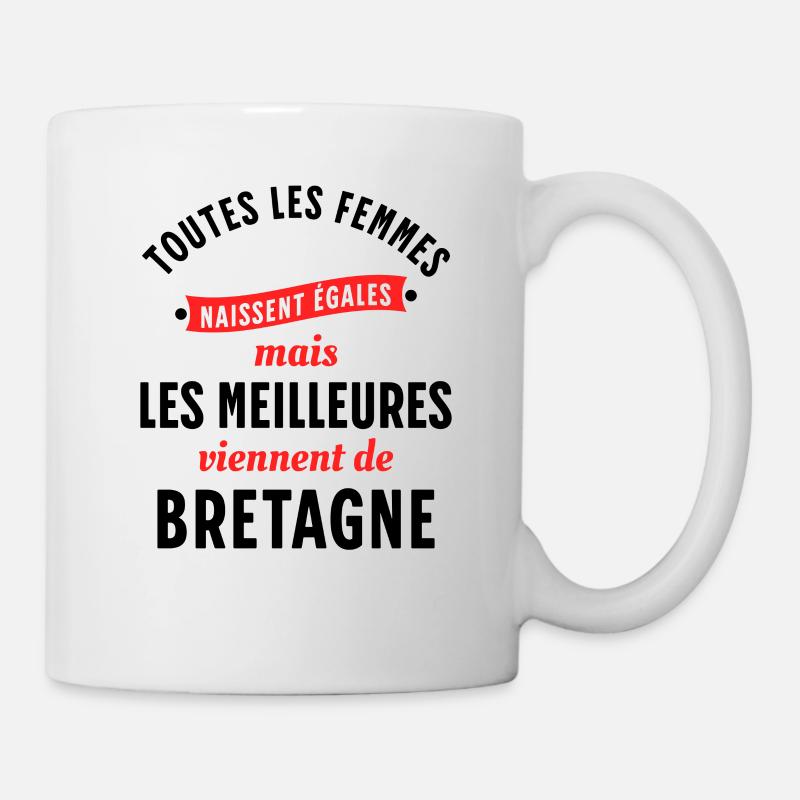 Bretagne cadeau pour bretonne Citation Région - Mug blanc - blanc