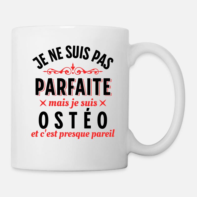Ostéo Cadeau pour Ostéopathe Rigolo Humour Dicton - Mug blanc - blanc
