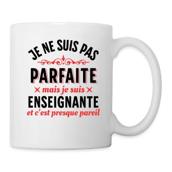 Enseignante Cadeau Professeure Citation Rigolo - Mug blanc - blanc - Droite