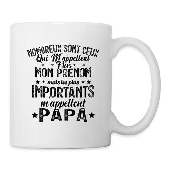 Les Plus Importants M'appellent Papa Cadeau - Mug blanc - blanc - Droite