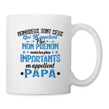 Les Plus Importants M'appellent Papa Cadeau - Mug blanc - blanc - Droite