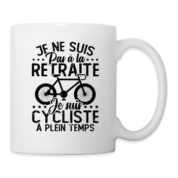 Pas à la retraite je suis cycliste à temps plein - Mug blanc - blanc - Droite