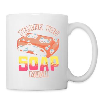 Seifenherstellung Humor Danke Seife Viel Seifenmacher - Tasse - Weiß - Rechts
