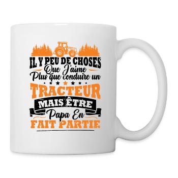 J'aime un Tracteur et Papa / Humour cadeau papa - Mug blanc - blanc - Droite