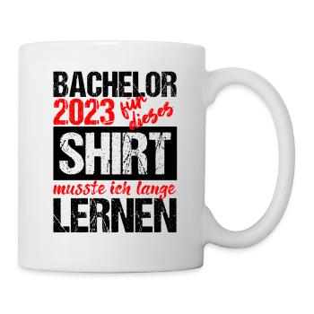 Bachelor 2023 Lange Genug Gelernt Lasst Uns Feiern - Tasse - Weiß - Rechts