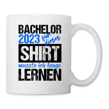 Bachelor 2023 Lange Genug Gelernt Lasst Uns Feiern - Tasse - Weiß - Rechts